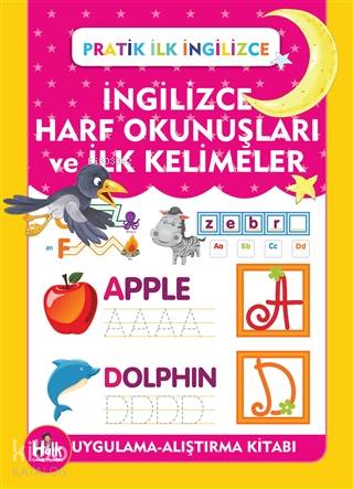 İngilizce Harf Okunuşları ve İlk Kelimeler