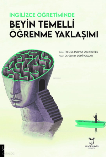 İngilizce Öğretiminde Beyin Temelli Öğrenme Yaklaşımı