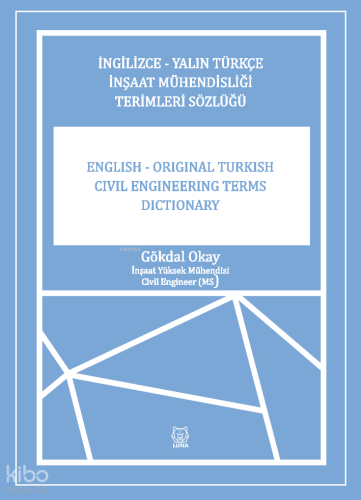 İngilizce-Yalın Türkçe İnşaat Mühendisliği Terimler Sözlüğü