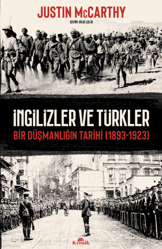 İngilizler ve Türkler;Bir Düşmanlığın Tarihi (1893-1923) | Justin McCa