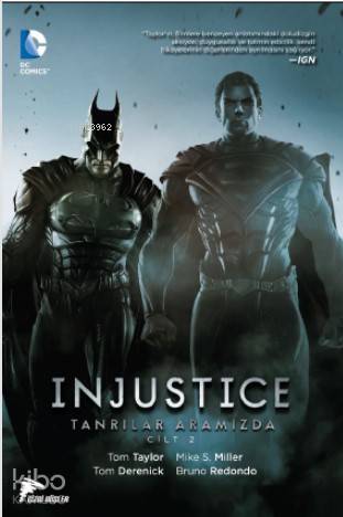 Injustice Cilt 2; Tanrılar Aramızda