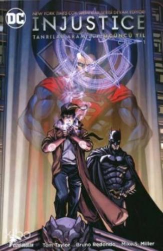 Injustice Üçüncü Yıl Cilt 1; Tanrılar Aramızda