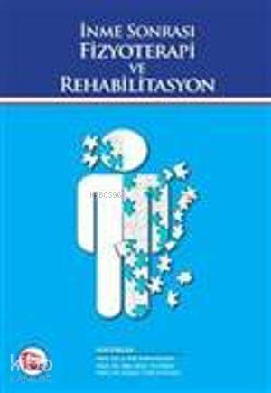 İnme Sonrası Fizyoterapi ve Rehabilitasyon