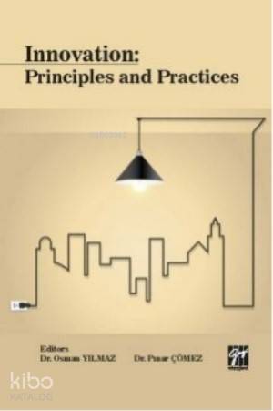 Innovation Principles and Practices