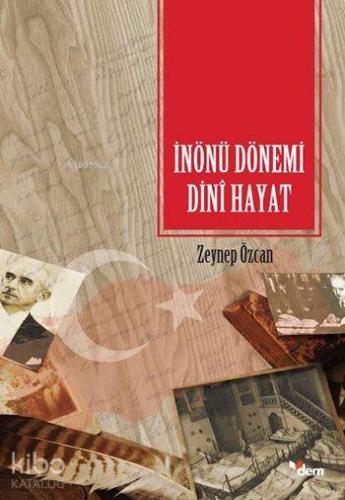 İnönü Dönemi Dinî Hayat