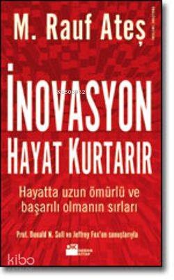 İnovasyon; Hayat Kurtarır