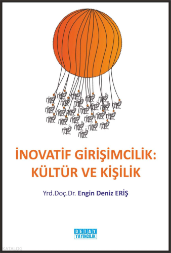 İnovatif Girişimcilik: Kültür Ve Kişilik