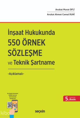 İnşaat Hukukunda 550 Örnek Sözleşme ve Teknik Şartname