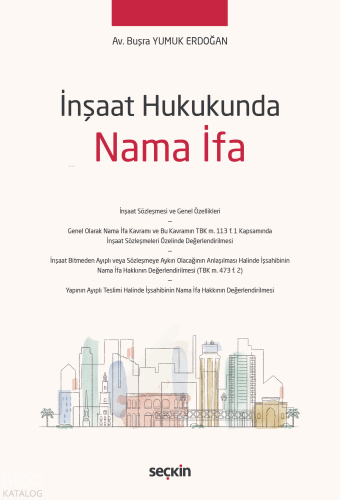 İnşaat Hukukunda Nama İfa