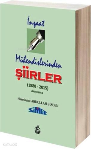 İnşaat Mühendislerinden Şiirler; (1880 - 2015) - Araştırma | Kolektif 