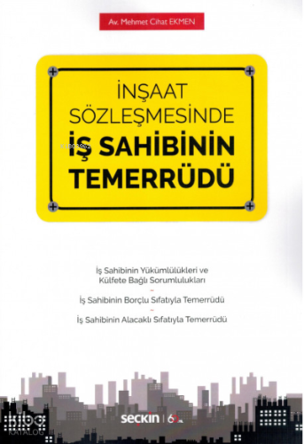 İnşaat Sözleşmesinde İş Sahibinin Temerrüdü