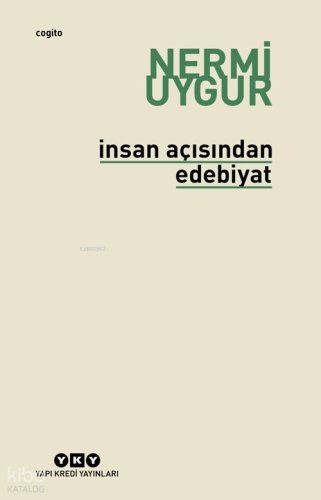 İnsan Açısından Edebiyat; Bütün Yapıtları