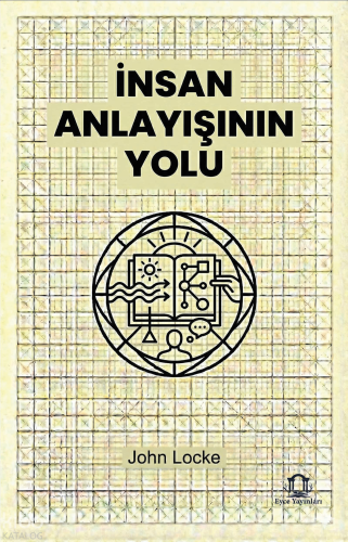 İnsan Anlayışının Yolu | John Locke | Eyce Yayınları