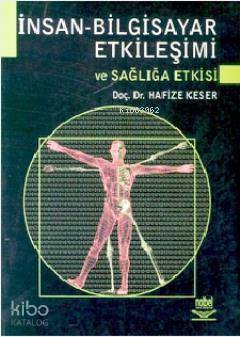 İnsan Bilgisayar Etkileşimi ve Sağlığa Etkisi