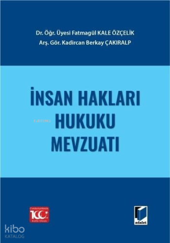İnsan Hakları Hukuku Mevzuatı (Ciltli)