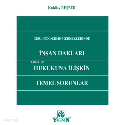 İnsan Hakları Hukukuna İlişkin Temel Sorunlar