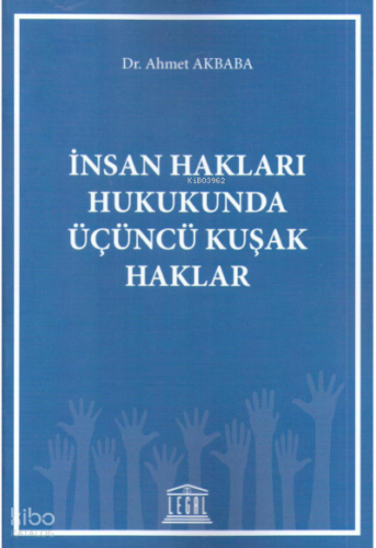 İnsan Hakları Hukukunda Üçüncü Kuşak Haklar