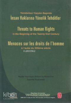 İnsan Haklarına Yönelik Tehditler; Threats to Human Rights