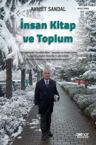 İnsan Kitap ve Toplum | Ahmet Sandal | Gülnar Yayınları