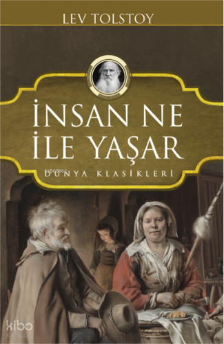 İnsan Ne İle Yaşar - Ciltli