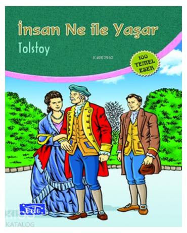 İnsan Ne İle Yaşar