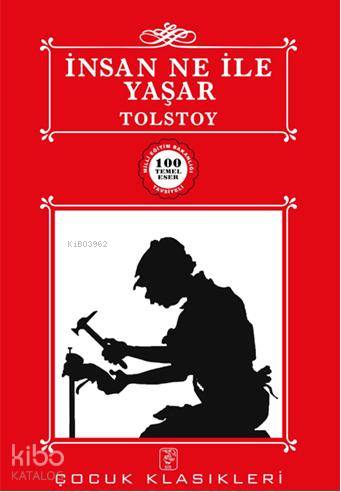 İnsan Ne İle Yaşar | Lev Nikolayeviç Tolstoy | Sis Yayıncılık