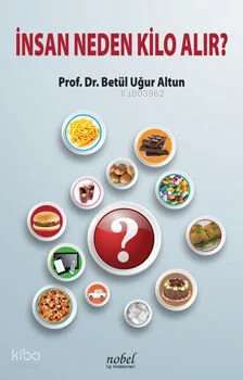 İnsan Neden Kilo Alır