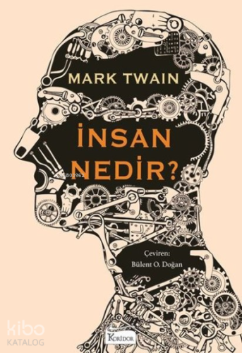 İnsan Nedir? - Bez Ciltli | Mark Twain | Koridor Yayıncılık