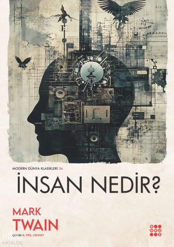 İnsan Nedir? | Mark Twain | Dokuz Yayınları