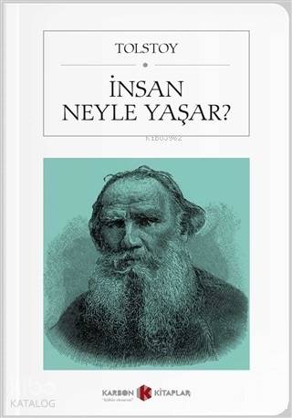 İnsan Neyle Yaşar? (Cep Boy) | Lev Nikolayeviç Tolstoy | Karbon Kitapl