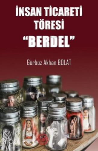 İnsan Ticareti Töresi - Berdel