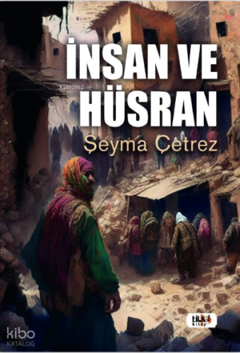 İnsan ve Hüsran