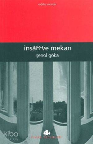 İnsan ve Mekân