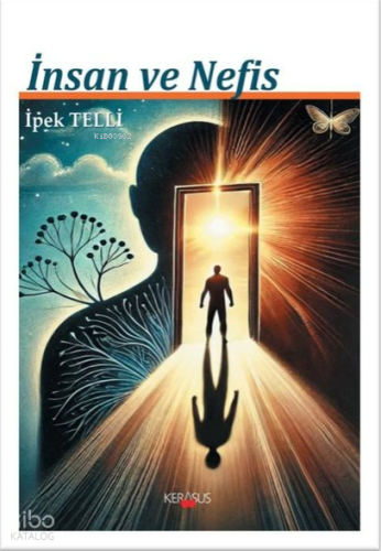 İnsan ve Nefis | İpek Telli | Kerasus Yayınları