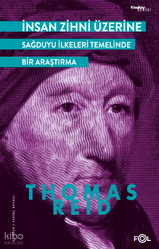 İnsan Zihni Üzerine / Sağduyu İlkeleri Temelinde bir Araştırma