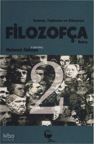 İnsana, Topluma ve Dünyaya Filozofça Bakış 2
