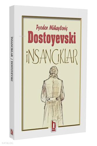 İnsancıklar | Fyodor Mihayloviç Dostoyevski | Billur Yayınları