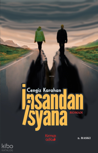 İnsandan İsyana | Cengiz Karahan | Kırmızı Ada Yayınları
