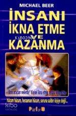 İnsanı İkna Etme ve Kazanma