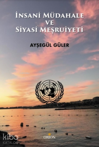 İnsani Müdahale ve Siyasi Meşruiyeti