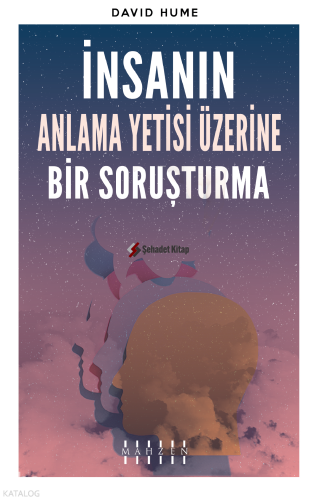 İnsanın Anlama Yetisi Üzerine Bir Soruşturma