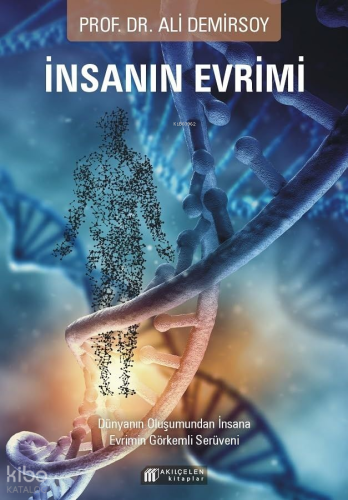 İnsanın Evrimi | Ali Demirsoy | Akılçelen Kitaplar