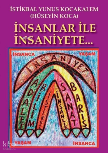 İnsanlar ile İnsaniyete | Hüseyin Koca | Artshop Yayıncılık