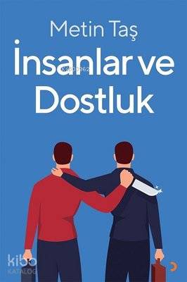 İnsanlar ve Dostluk