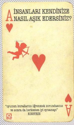 İnsanları Kendinize Nasıl Aşık Edersiniz?