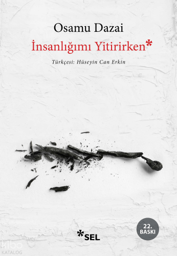 İnsanlığımı Yitirirken | Osamu Dazai | Sel Yayıncılık