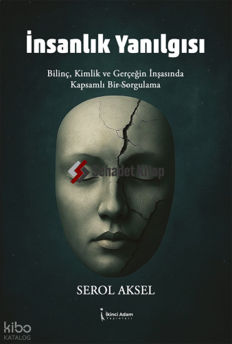 İnsanlık Yanılgısı