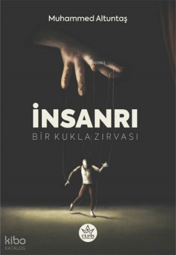 İnsanrı;Bir Kukla Zırvası