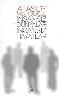 İnsansız Dünyalar İnsansız Hayatlar