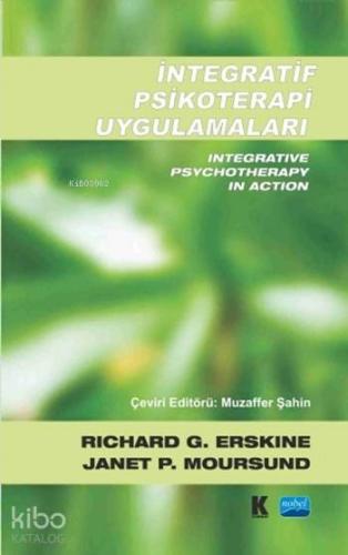 İntegratif Psikoterapi Uygulamaları; Integrative Psychotherapy in Action